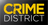 CRIME DISTRICT